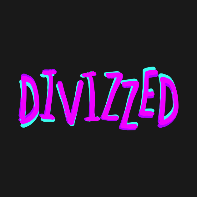 Divizzed by onewordgo