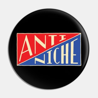 ANS-02B Anti-Niche Society Pin