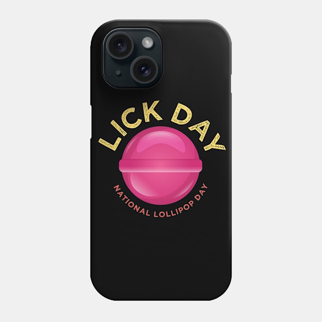 Lollipop National Day For Candy Lovers Phone Case by MintaApparel