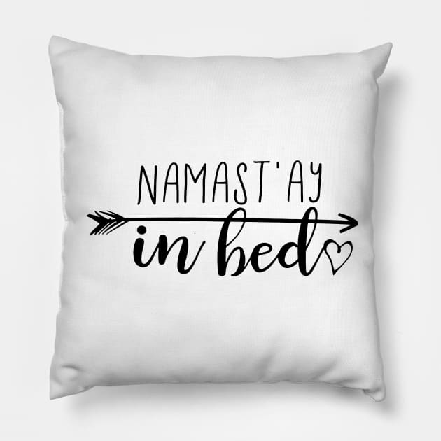 Namast’ay in Bed Pillow by robinmooneyedesign