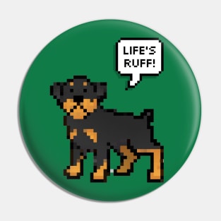 Life's Ruff Pin