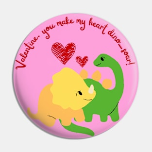 Valentine, you make my heart dino-soar! Pin