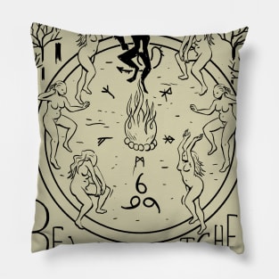 Beware Witches Pillow