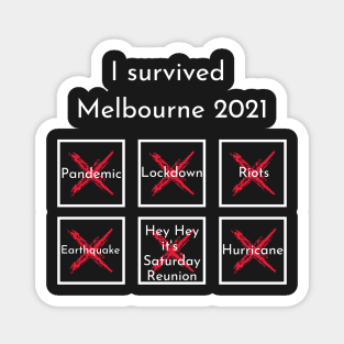 I survived Melbourne 2021 Magnet