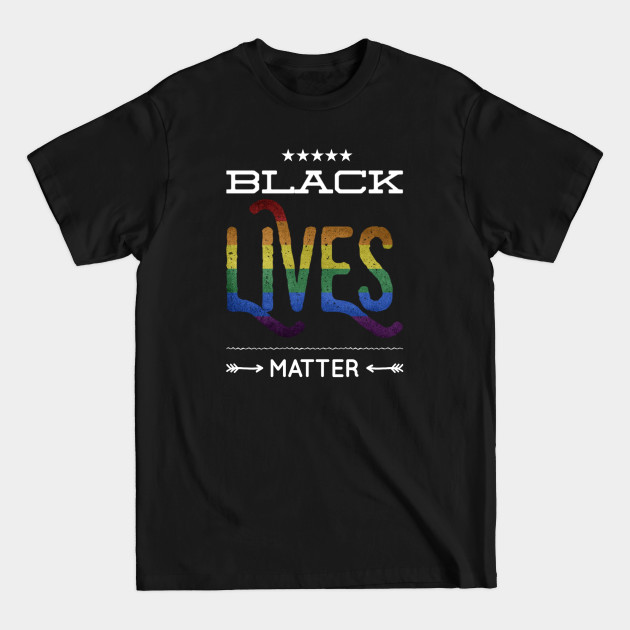 Disover LGBTQ Gay Pride Black Gay Lives Matter Inspirational Saying - Black Gay Lives - T-Shirt