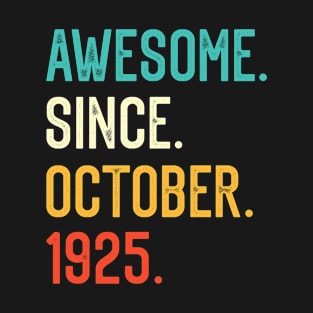 Awesome Since October 1925 T-Shirt