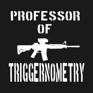 AR15 funny quote T-Shirt