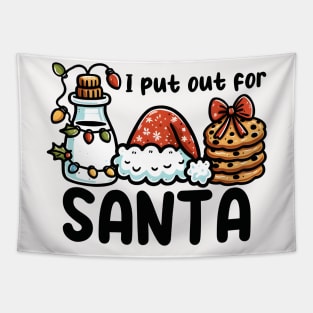 I Put Out For Santa Tapestry