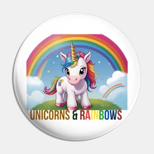 Unicorns & Rainbows Pin