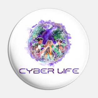 Cyber Life Pin