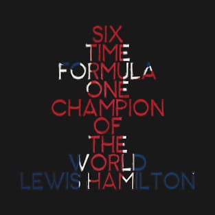 Six Time World Champion T-Shirt