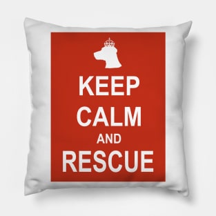 Keep Calm and Rescue (Dogs) Pillow