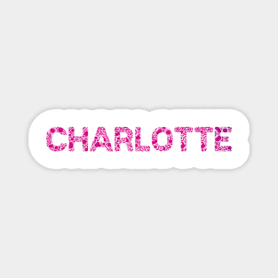 CHARLOTTE NAME Magnet