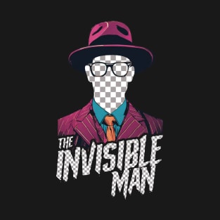 The invisible man T-Shirt