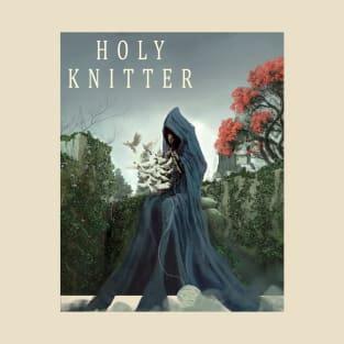 Holy knitter T-Shirt