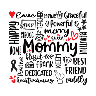 For Mommy T-Shirt