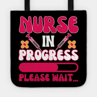 Nurse In Progress Loading Please Wait Nursing School Future Tote