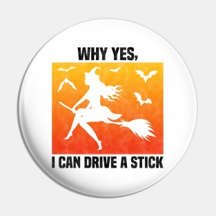 Why Yes, I can Drive A Stick, Funny Sarcastic Quote About Wife For Couples Pin