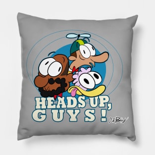 Heads Up, Guys! Pillow