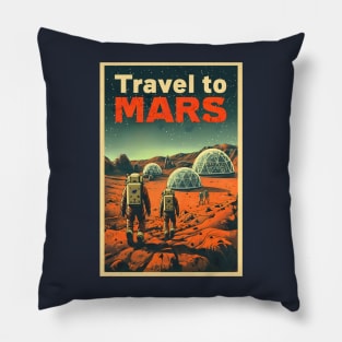 Travel to Mars - Vintage Poster Style - Sci-Fi Pillow