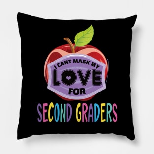I cant mask my love for 2nd graders..back to school teacher's gift Pillow