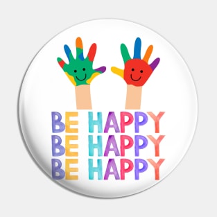 be happy Pin