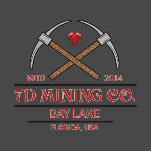 7D Mining Co. T-Shirt