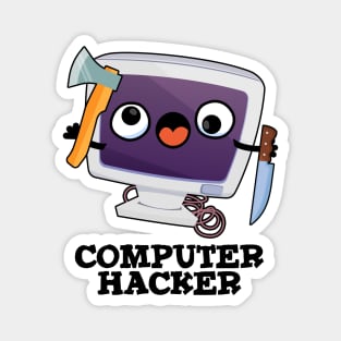 Computer Hacker Funny Technical Pun Magnet