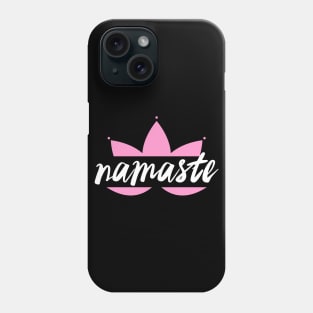 Namaste on pink yoga lotus Yoga design Phone Case