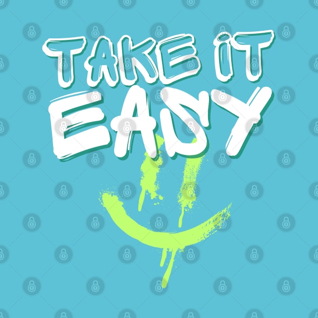 Take It Easy by THINK. DESIGN. REPEAT.