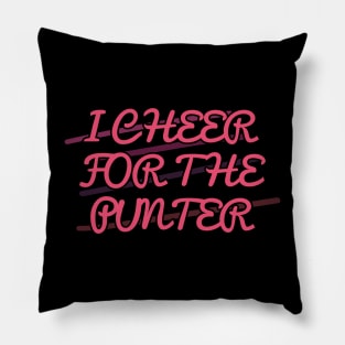 I Cheer For the Punter Pillow