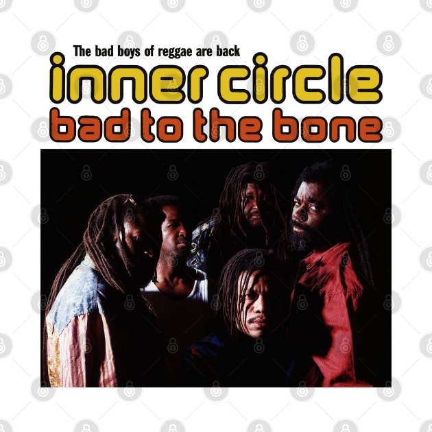 Inner Circle Bad To The Bone by theriwilli