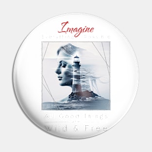 Lady Lighthouse Sea Imagine Wild Free Pin