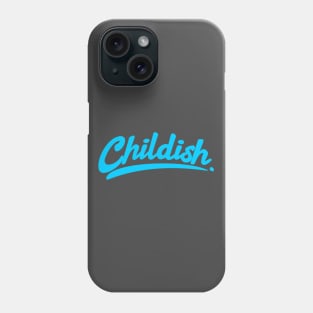 Childish Phone Case