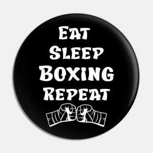 Eat Sleep Boxing Repeat Pin