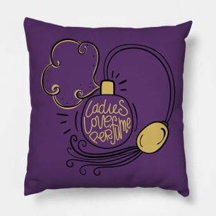 ladies love perfume Pillow