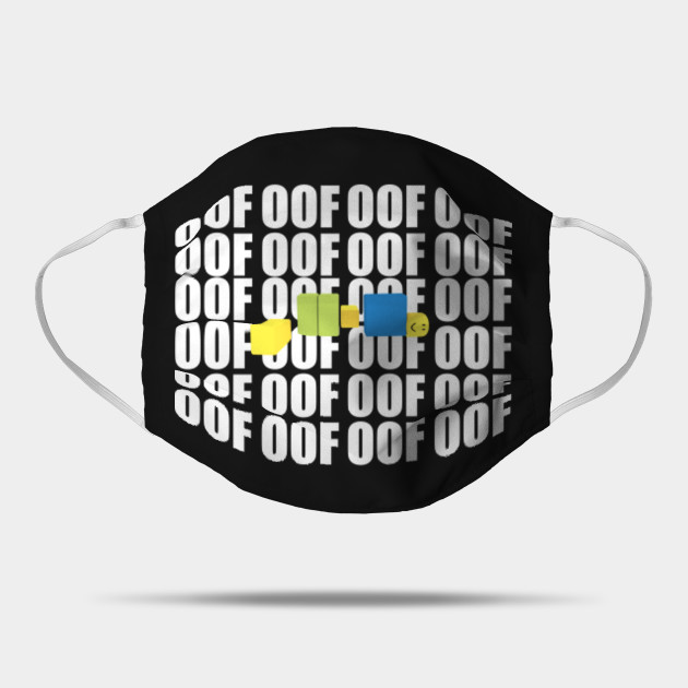 Roblox Oof Meme Funny Noob Gamer Gifts Idea Roblox Mask Teepublic - oof roblox oof gaming noob t shirt oof roblox magnet teepublic