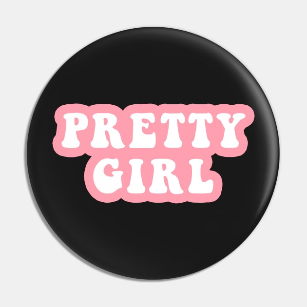 Pretty Girl Pin by CityNoir