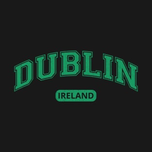 Dublin Ireland T-Shirt