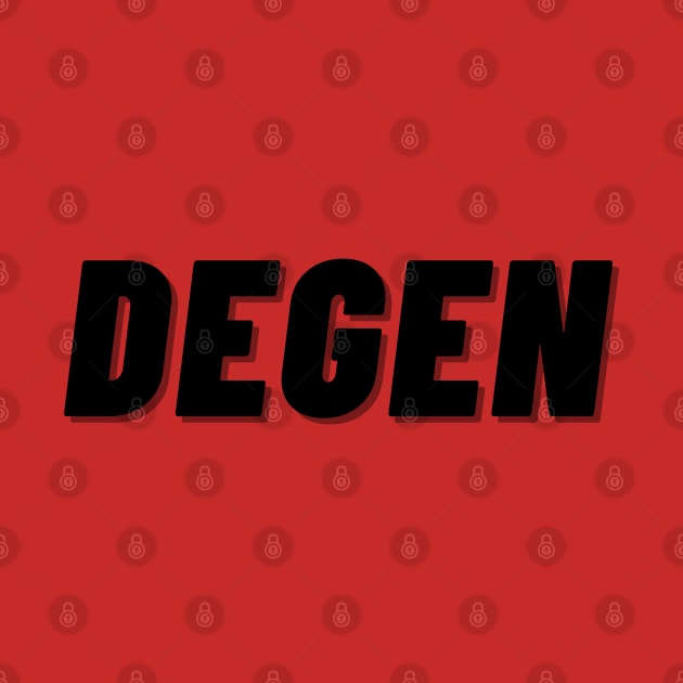 Degen Degenerate by GypsyBluegrassDesigns