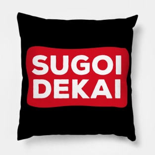 Sugoi Dekai Pillow