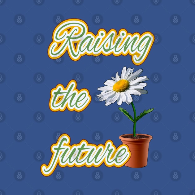 Raising the future by SafSafStore