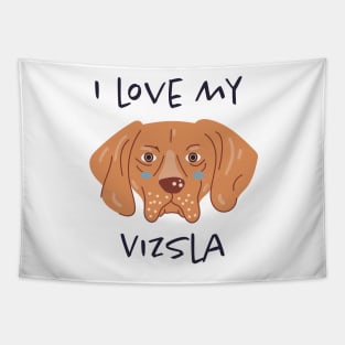 I Love My Vizsla Tapestry