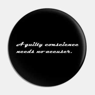 A QUILTY CONSCIENCE Pin