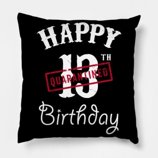 Happy 13th Quarantined Birthday Pillow