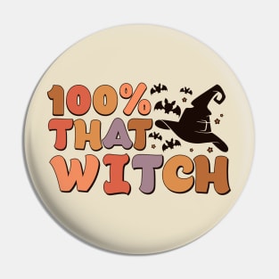 100% that Witch Pin