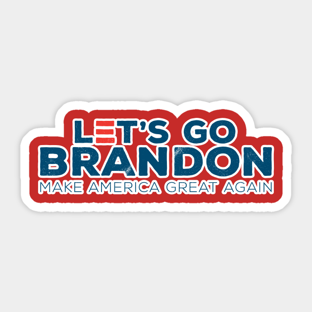 LET'S GO BRANDON - Joe Biden - Sticker