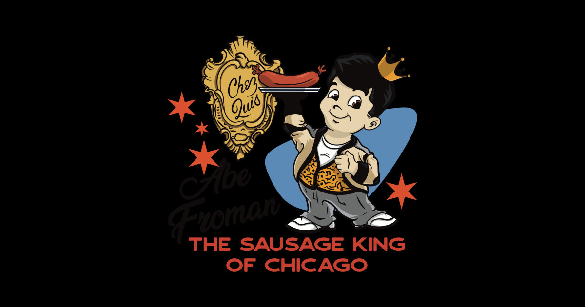 The Sausage King 2022 Ferris Buellers Day Off Sticker TeePublic