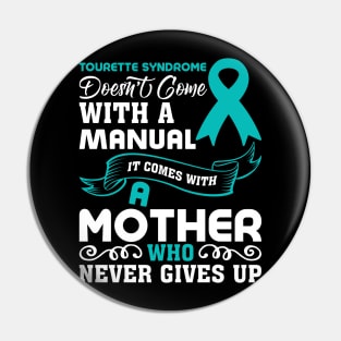 Tourette Syndrome Mom Tourette Syndrome Awareness Pin