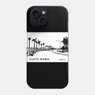 Santa Maria California Phone Case